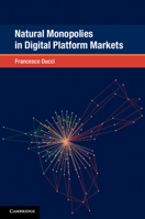 Natural Monopolies in Digital Platform Markets 1108811620 Book Cover