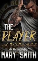The Player and the Tattoo Artist 197627379X Book Cover