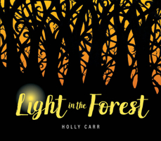 Light in the Forest 1770589953 Book Cover