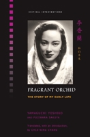 Fragrant Orchid: The Story of My Early Life 082486784X Book Cover