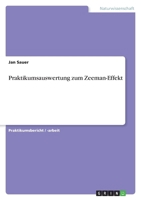 Praktikumsauswertung Zum Zeeman-Effekt 3640934954 Book Cover