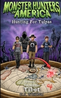 MONSTER HUNTERS OF AMERICA - Hunting For Tulpas B0H3BJ1HD4 Book Cover
