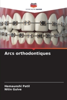 Arcs orthodontiques (French Edition) 6208228638 Book Cover