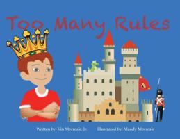 Too Many Rules 0999147366 Book Cover