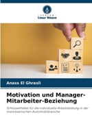 Motivation und Manager-Mitarbeiter-Beziehung (German Edition) 6208609151 Book Cover