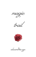 Magic Trail B08C95PCWL Book Cover