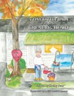 A Tiny Little Lady Who Has a Great Big Heart 1512759686 Book Cover