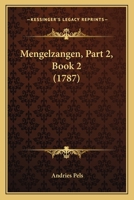 Mengelzangen, Part 2, Book 2 (1787) 1120645204 Book Cover