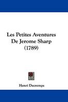 Les Petites Aventures De Jerome Sharp (1789) 116605392X Book Cover