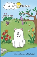 A Happy Little Bear B08FP7LN7M Book Cover