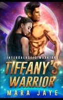 Tiffany's Warrior B0BGNL4W8Q Book Cover