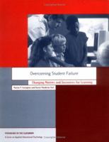 Overcoming Student Failure: Changing Motives and Incentives for Learning 1557983437 Book Cover
