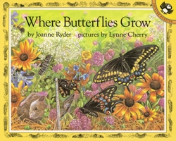 Where Butterflies Grow (Picture Puffins) 0140558586 Book Cover