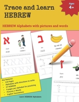 Trace and learn HEBREW: HEBREW Alphabets with pictures and words | 27 HEBREW , its English phonetics, the commonly used word in HEBREW, its associated ... Language Learning and HEBREW Alphabets) B08W7R1CMC Book Cover