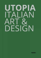 Utopia: Italian Art & Design 8855210335 Book Cover
