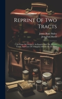 Reprint Of Two Tracts: 1. An Essay On Gleets. 2. An Enquiry Into The Nature, Cause, And Cure Of A Singular Disease Of The Eyes 1019654627 Book Cover
