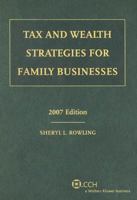 Tax and Wealth Strategies for Family Businesses, 2011 0808090747 Book Cover