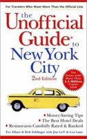 The Unofficial Guide to New York City (Unofficial Guides) 0470243457 Book Cover