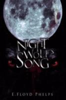 Night Wolf's Song 1434372502 Book Cover