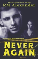 Never Again: A Prequel Short Story B0C91WWJ9H Book Cover