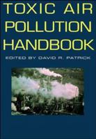 Toxic Air Pollution Handbook (Environmental Engineering) 0471284491 Book Cover