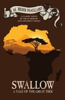 Swallow: A Tale of the Great Trek 1508764409 Book Cover