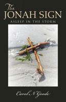 The Jonah Sign: Asleep in the Storm 1512735760 Book Cover