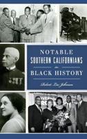 Notable Southern Californians in Black History 1626195811 Book Cover