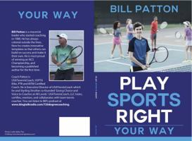 Play Sports Right: Your Way! 1942597029 Book Cover