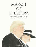 March of Freedom: The Promised Land B0DP73Q6SZ Book Cover
