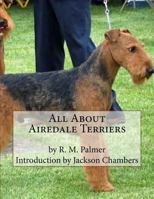 All about Airedale Terriers 1535195010 Book Cover