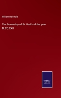 The Domesday of St. Paul's of the year M.CC.XXII 3375148550 Book Cover