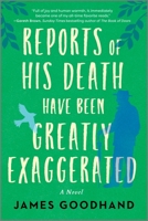 Reports of His Death Have Been Greatly Exaggerated: A Novel 0778387461 Book Cover