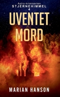 Uventet Mord: Astro-krimiserien Stjernehimmel 4 8743048005 Book Cover