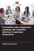 Formation des employés, système de contrôle interne et gestion financière 6207636503 Book Cover