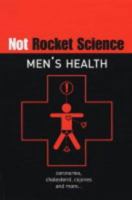 Men's Health (Not Rocket Science) 1844032701 Book Cover