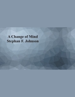 A Change of Mind B09BGN59QR Book Cover