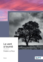 Le vent a tourné 2381530436 Book Cover
