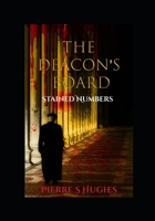 THE DEACON'S BOARD: STAINED NUMBERS PARTS 1&2 B09W4F3GX5 Book Cover