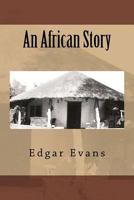 An African Story 1493787888 Book Cover