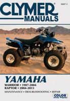 Yamaha Warrior 1987-2004 & Raptor 2004-2013 1620922193 Book Cover