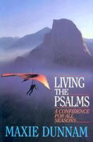 Living the Psalms: A Confidence for All Seasons 0835806227 Book Cover