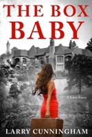 The Box Baby 1951772857 Book Cover