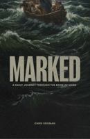 MARKED: A Daily Journey Through the Book of Mark B0H4DRQNNL Book Cover