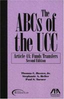The ABCs of the UCC, Article 4A Funds Transfer, Second Edition (ABCs of the Ucc Series) 1627226222 Book Cover