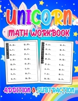 Unicorn Math Workbook ( Addition & Subtraction ): Math Workbook For Kindergarten,First Grade And 2nd Grader With More Than 1000 Mathematics Exercises | Educational Childrens Workbook For Girls B08N9CLZ6D Book Cover