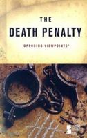 The Death Penalty (Opposing Viewpoints Series) 0737729309 Book Cover