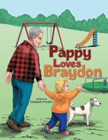Pappy Loves Braydon 1489706747 Book Cover