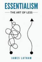 Essentialism: The Art of Less 1976555248 Book Cover