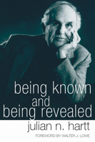 Being Known and Being Revealed 1597529133 Book Cover